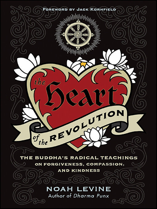 Title details for The Heart of the Revolution by Noah Levine - Wait list
